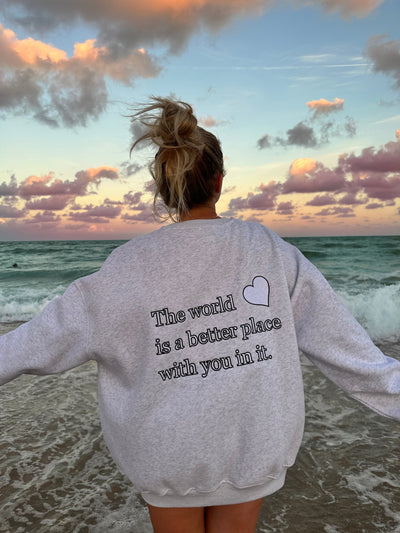 The World is a Better Place Embroidered Sweatshirt