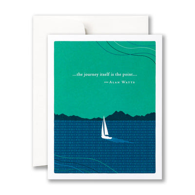 The Journey Itself Is The Point Birthday Card