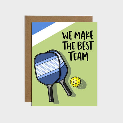 We Make the Best Team Pickleball Card
