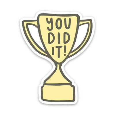 You Did It Trophy Sticker