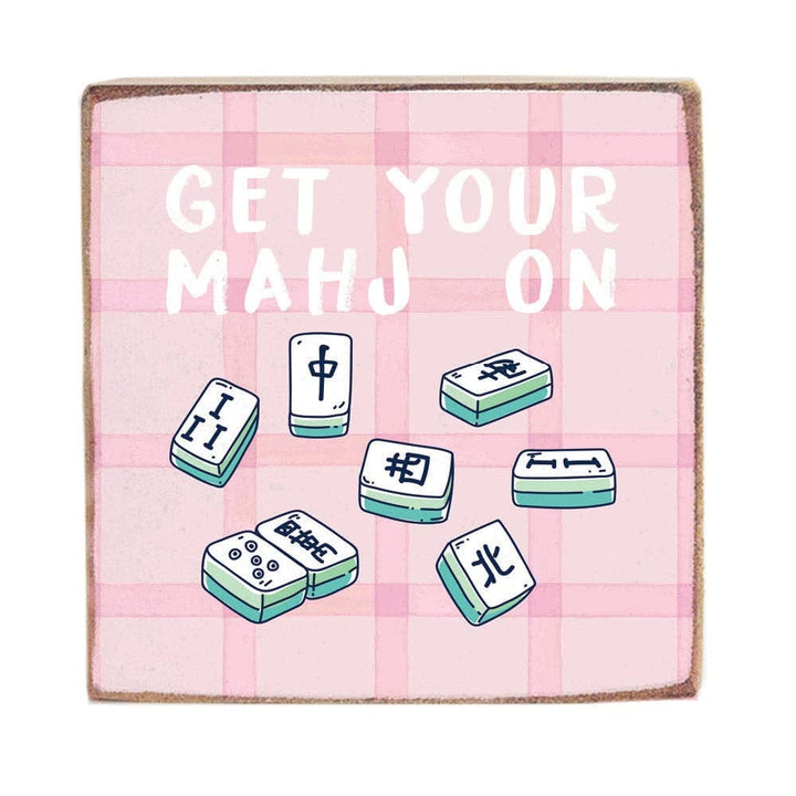 Get Your Mahj On Block Sign | Mahjong Decor | Shelf Decor Get Your Mahj On Block Sign | Mahjong Decor | Shelf Decor