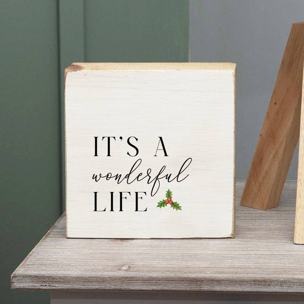 It's a Wonderful Life Wood Block Sign It's a Wonderful Life Wood Block Sign Home