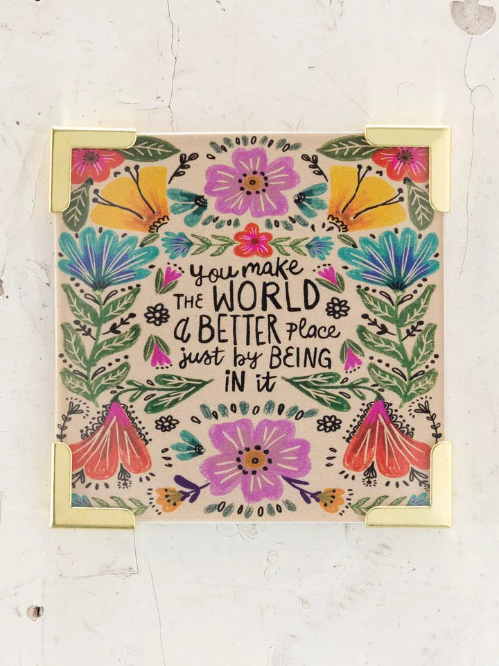 Corner Magnet - You Make the World Better You Make the World Better Floral Corner Magnet Home
