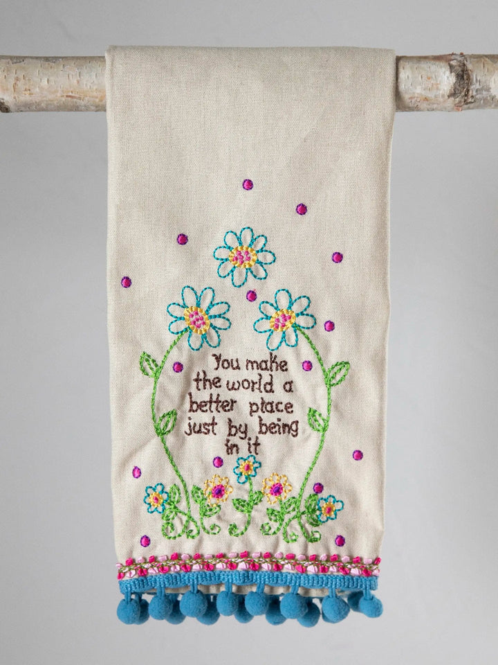 You Make the World a Better Place Tea Towel