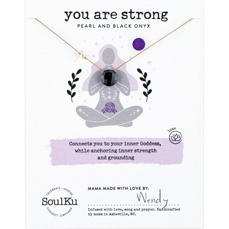 Onyx & Pearl You Are Strong Goddess Necklace