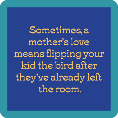 Mother's Love Coaster