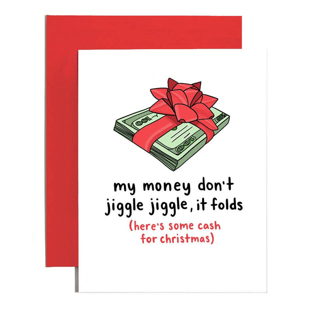 My Money Don't Jiggle Jiggle Holiday Card