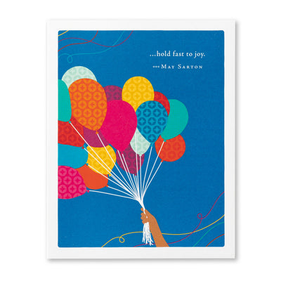 Hold Fast To Joy Birthday Card