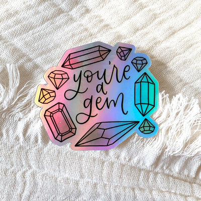 You're a Gem Sticker