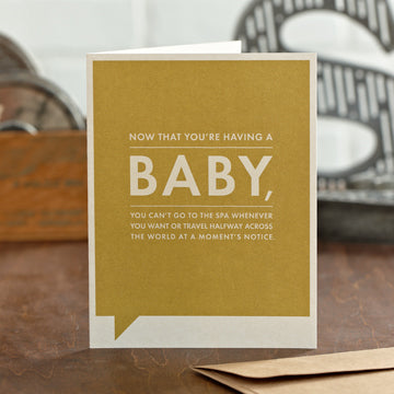 "Now That You're Having a Baby" Funny New Baby Card