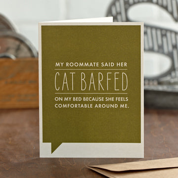 "My Roommate Said Her Cat" Funny Friendship Card