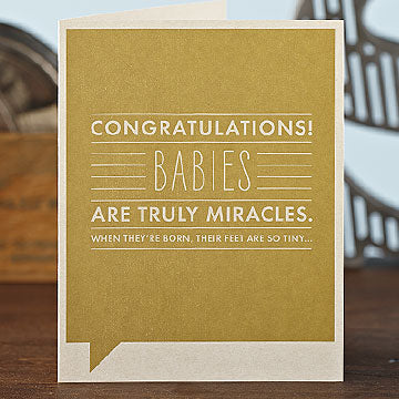 "Congratulations! Babies are Truly Miracles" Card