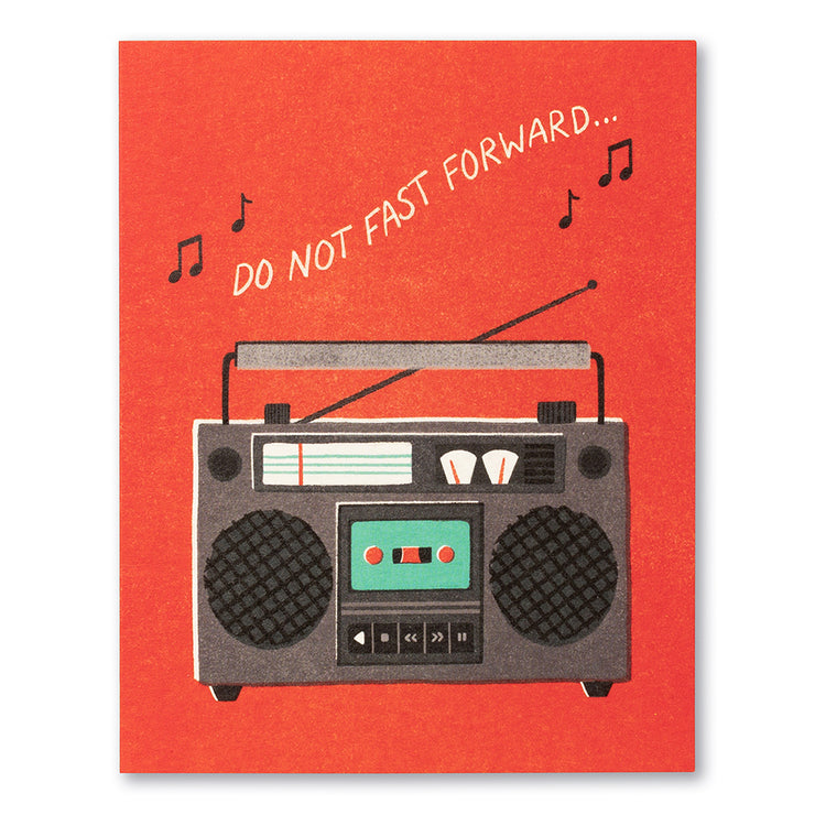 Do Not Fast Forward - Birthday Card