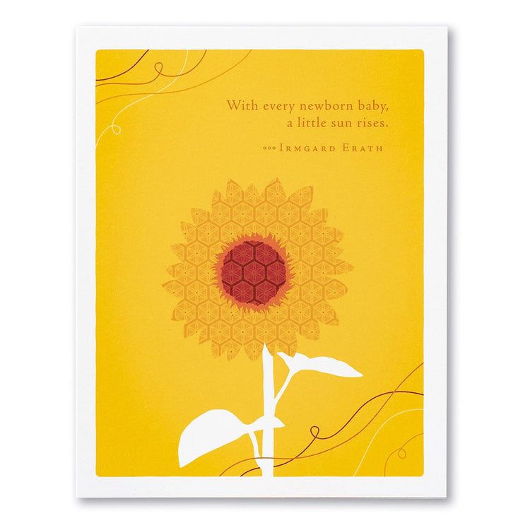 "With Every Newborn Baby, A Little Sun Rises" Baby Card