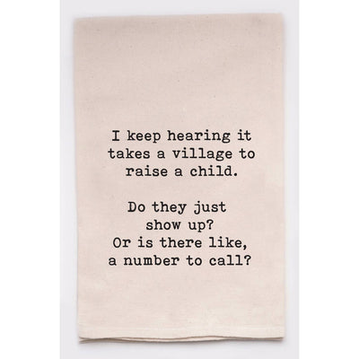 It Takes a Village - Is There A Number To Call Tea Towel
