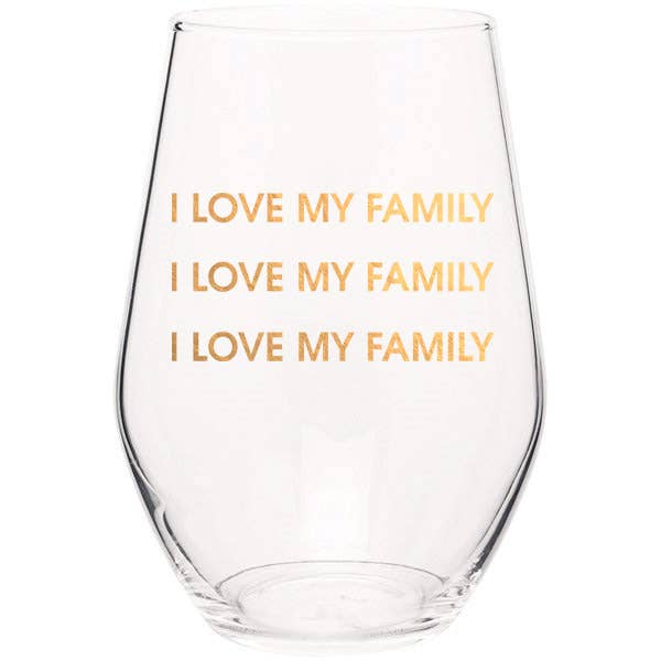 I Love My Family Wine Glass