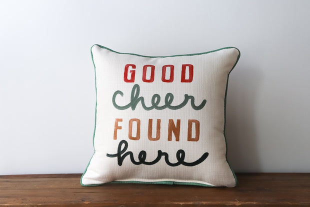 Good Cheer Found Here Pillow